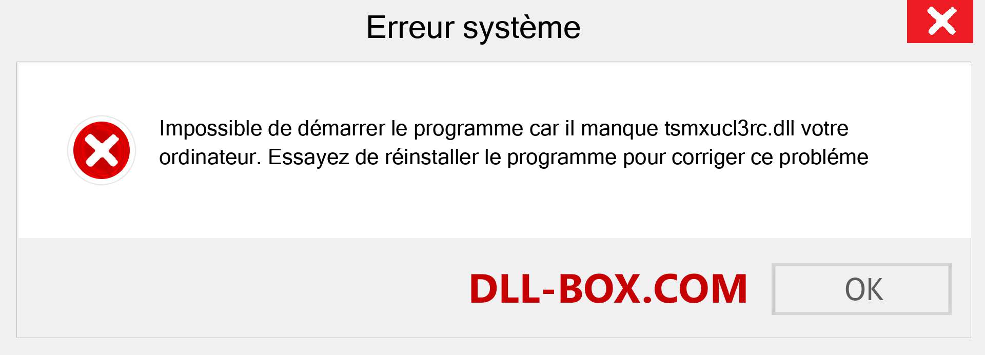 Le fichier tsmxucl3rc.dll est manquant ?. Télécharger pour Windows 7, 8, 10 - Correction de l'erreur manquante tsmxucl3rc dll sur Windows, photos, images